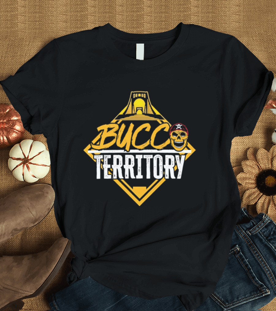 Bucco Territory Pittsburgh Pirates Fan Apparel With Skull And Ballpark T-Shirt