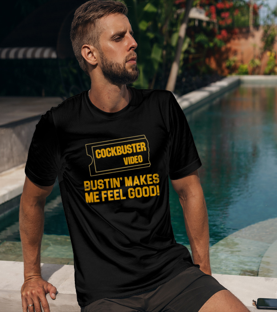 Cockbuster Video Bustin' Makes Me Feel Good Vintage Ticket T-Shirt