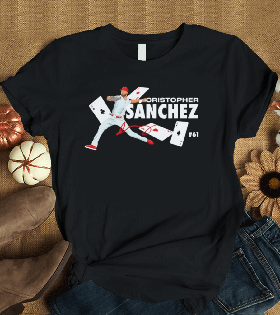 Cristopher Sanchez Philadelphia Phillies MLB Player Ace Card 2026 T-Shirt