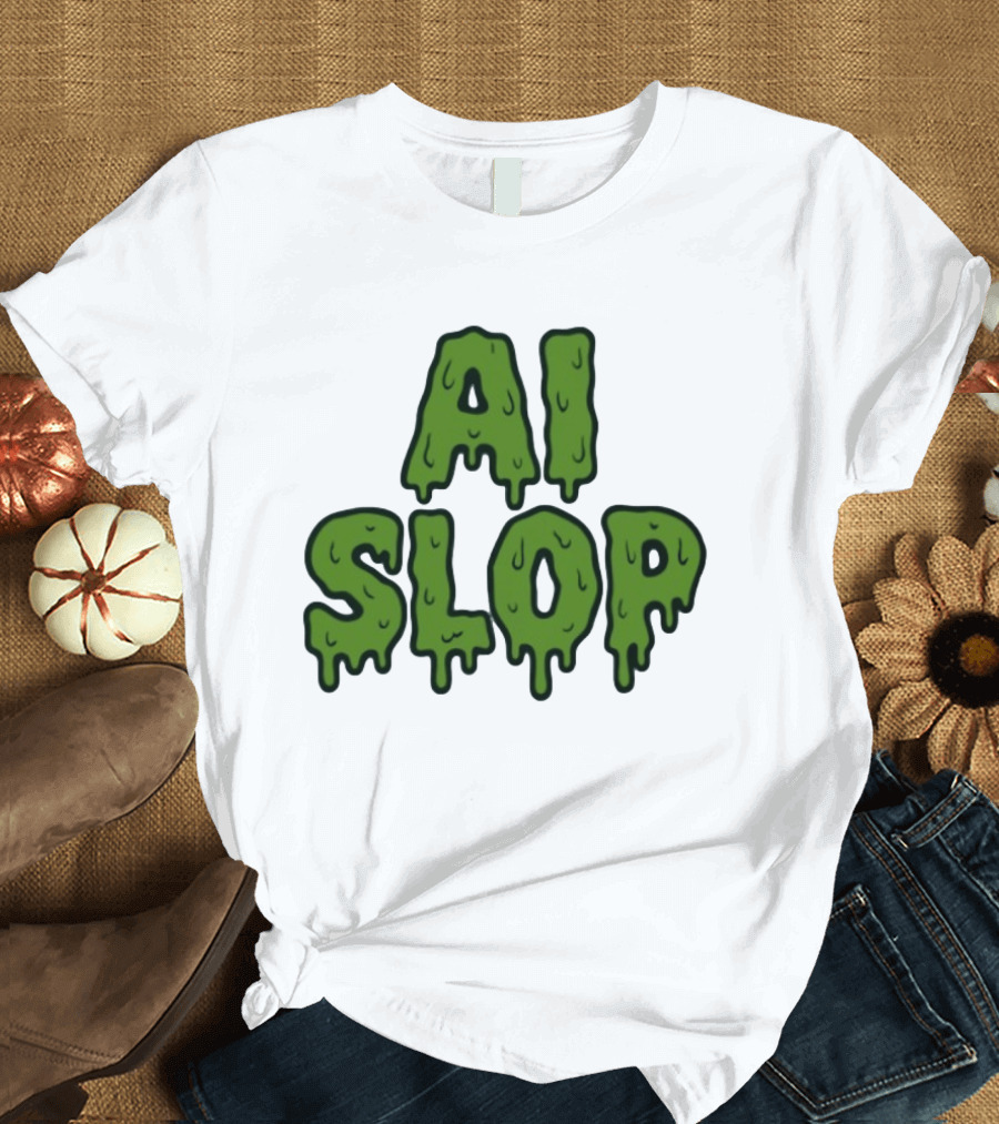 AI Slop Dripping Goo T-Shirt