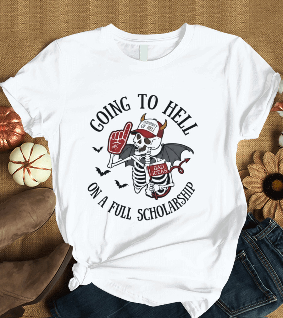 Going To Hell On A Full Scholarship Skeleton Devil Halloween T-Shirt