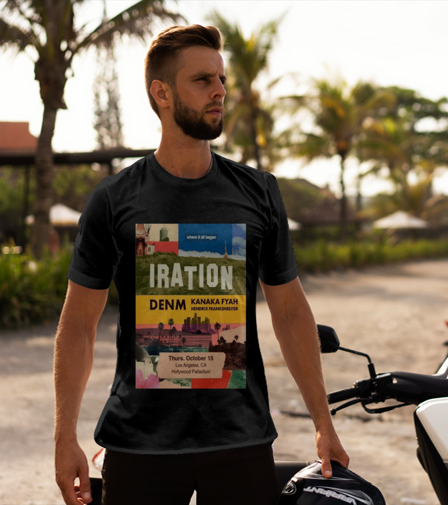 Iration Concert Los Angeles October 15 2026 Hollywood Palladium Featuring DENM Kanaka Fyah Hendrix Frankenreiter T-Shirt