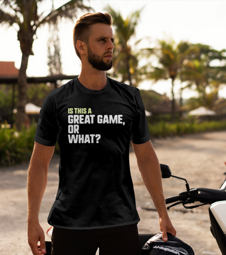Is This A Great Game Or What Toddler Essential T-Shirt