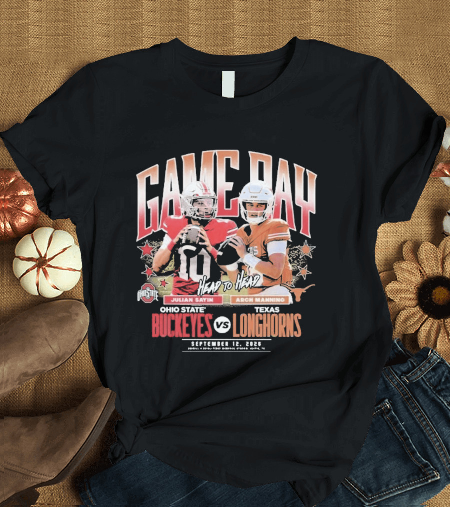 Ohio State Buckeyes Vs Texas Longhorns Julian Sayin Arch Manning Gameday September 12 2026 T-Shirt