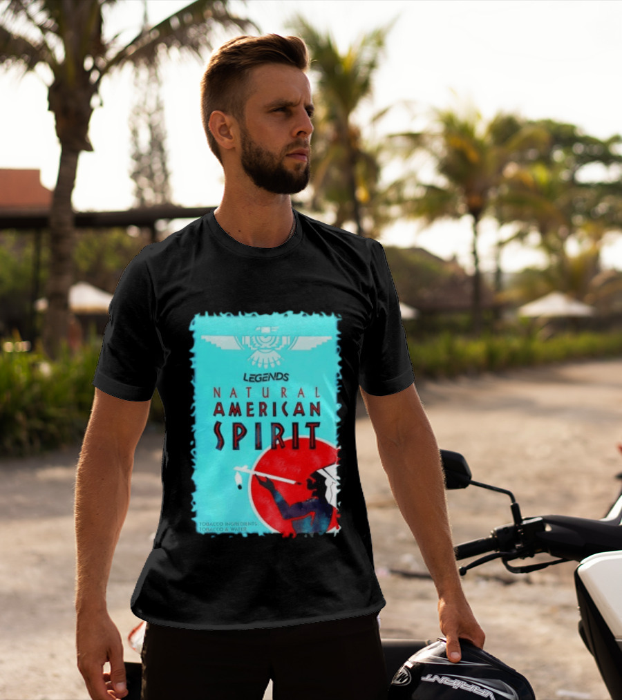Legends Natural American Spirit Tobacco And Water Ingredients T-Shirt