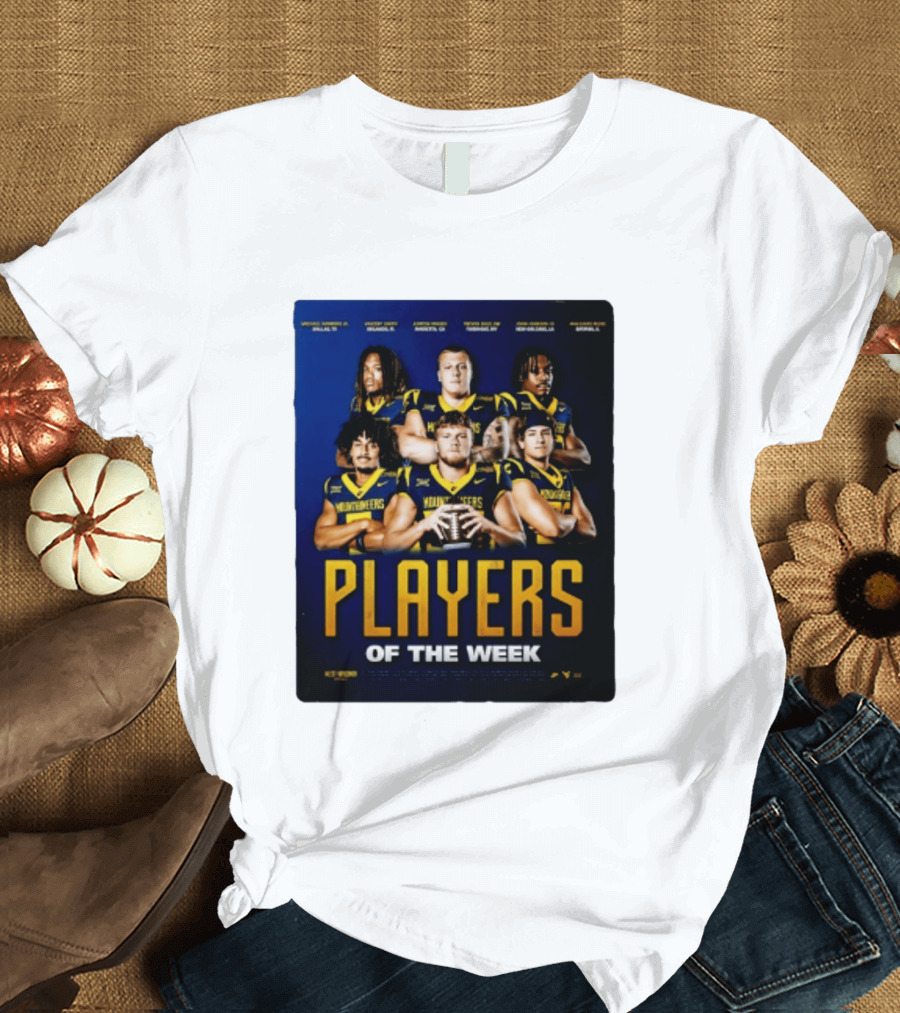 West Virginia Mountaineers Players Of The Week Dallas Fort Manvel Missouri City Huntsville New Orleans Georgia T-Shirt
