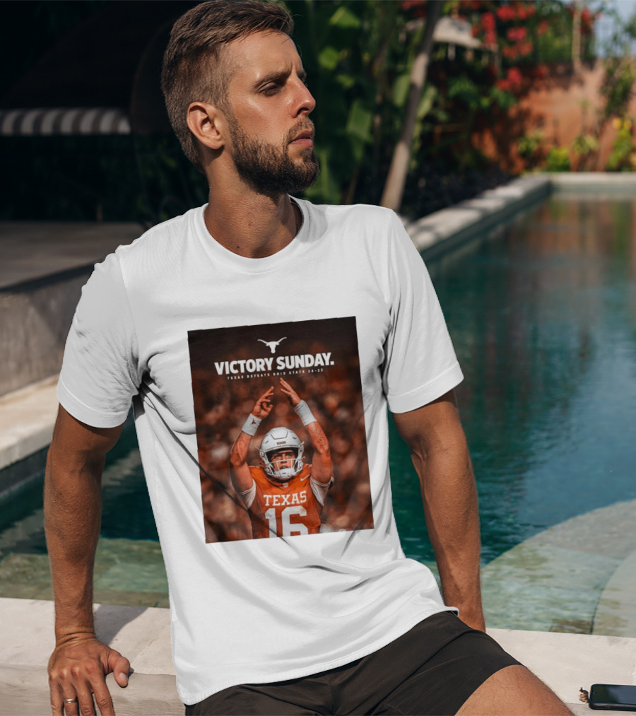 Victory Sunday Texas Defeats Ohio State 24 23 Longhorns Football Win T-Shirt