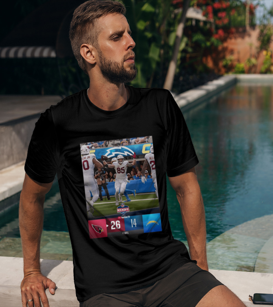 Arizona Cardinals 26 Vs Los Angeles Chargers 14 NFL Kickoff Final Score T-Shirt