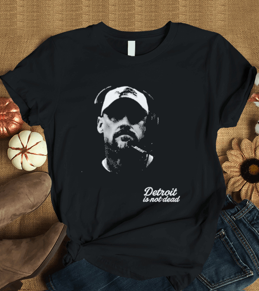 Detroit Lions Dan Campbell Detroit Is Not Dead T-Shirt