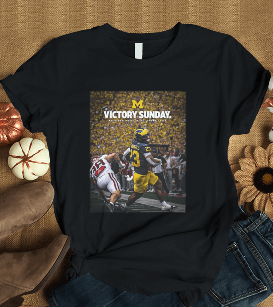 M Victory Sunday Michigan Defeats Oklahoma 10 10 College Football T-Shirt