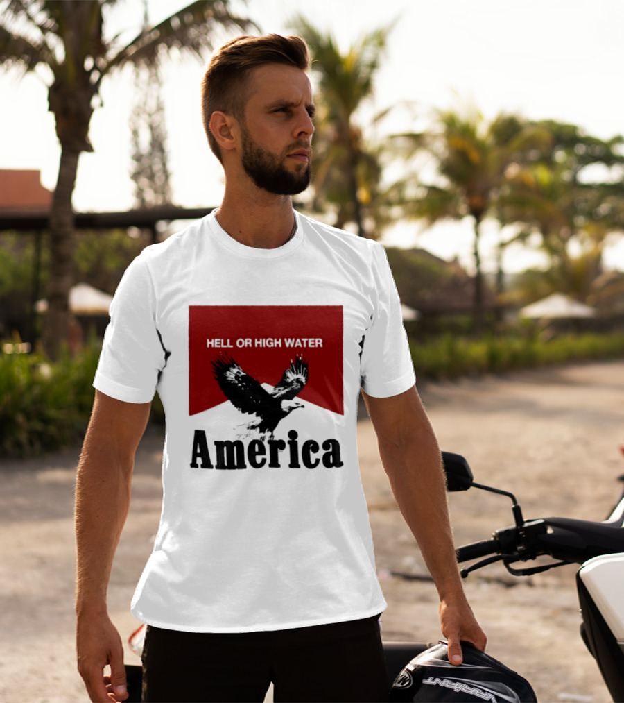 Hell Or High Water America Eagle T-Shirt