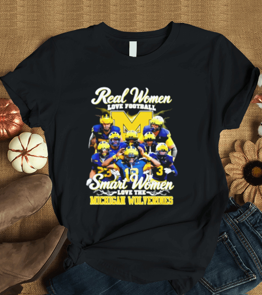 Real Women Love Football Smart Women Love Michigan Wolverines NCAA Football T-Shirt