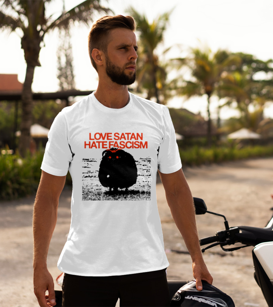 Love Satan Hate Fascism Cat Anti Fascist T-Shirt