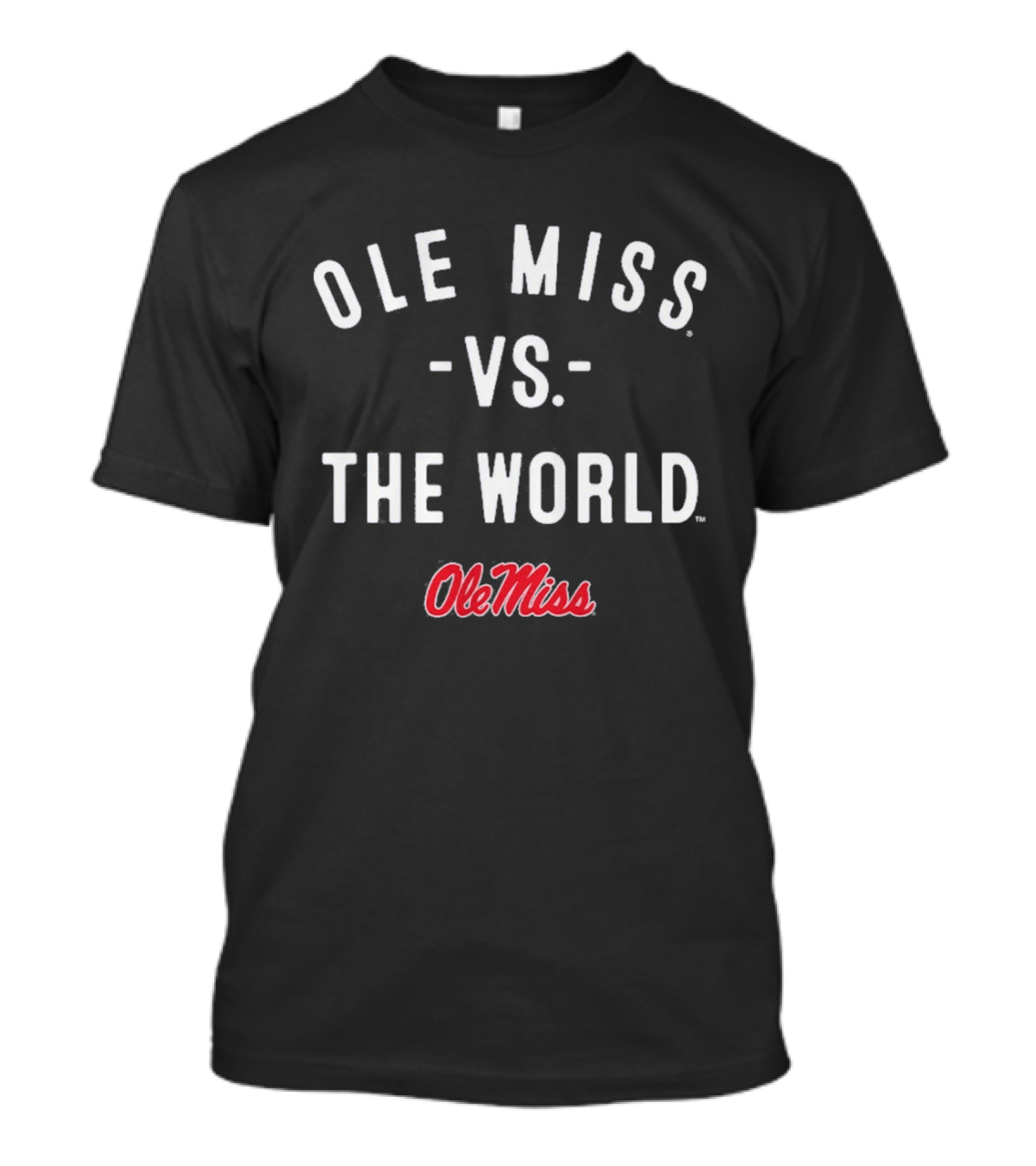 Ole Miss Vs The World Rebels Ole Miss T-Shirt