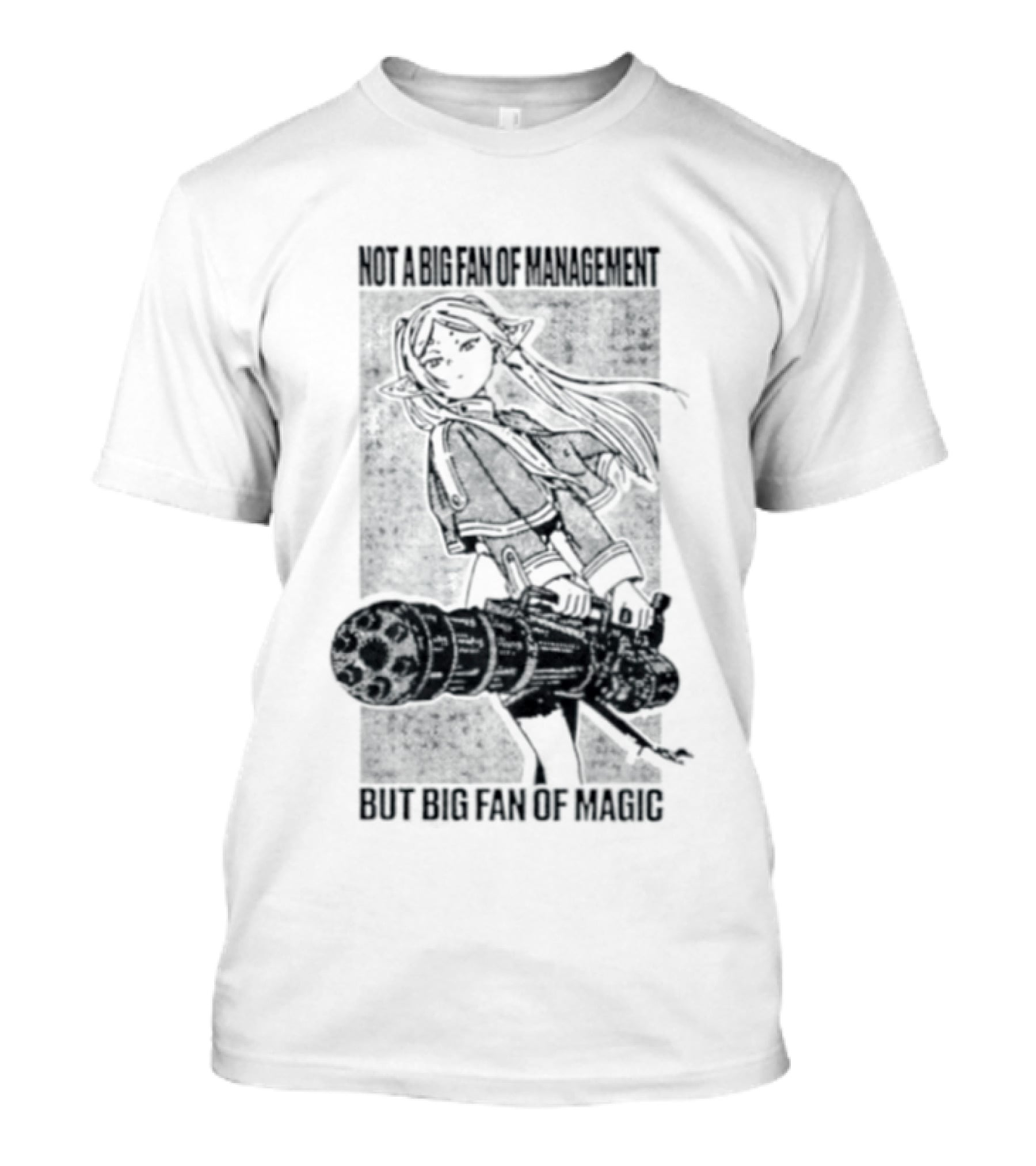 Frieren Beyond Journey's End Not A Big Fan Of Management But Big Fan Of Magic Anime T-Shirt
