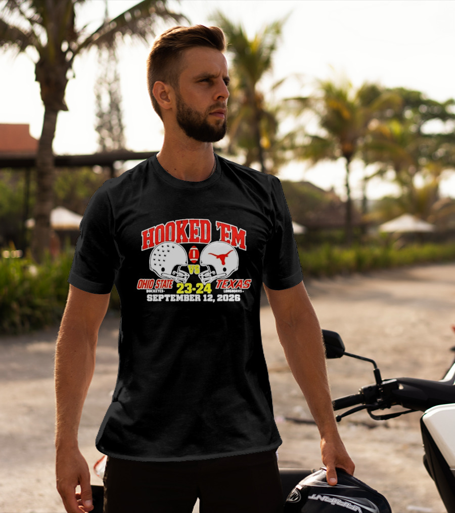 Hooked Em Ohio State Buckeyes Vs Texas Longhorns September 12 2026 23 24 Football T-Shirt