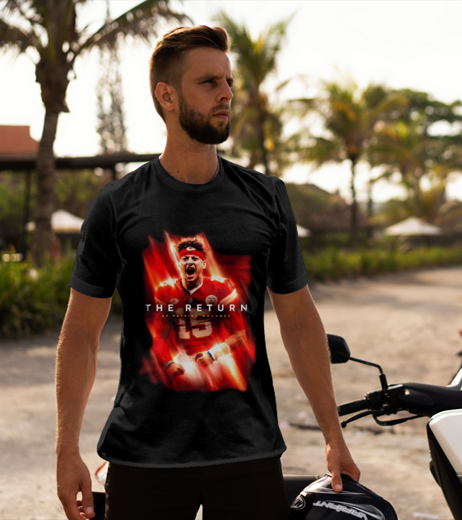 Kansas City Chiefs The Return Of Patrick Mahomes 2026 2027 Seasons T-Shirt
