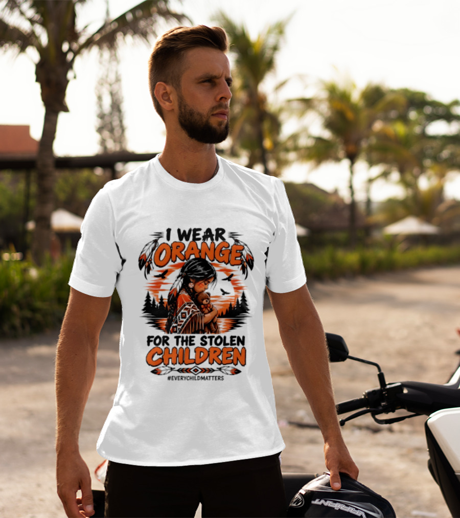 I Wear Orange For The Stolen Children Every Child Matters Native America T-Shirt