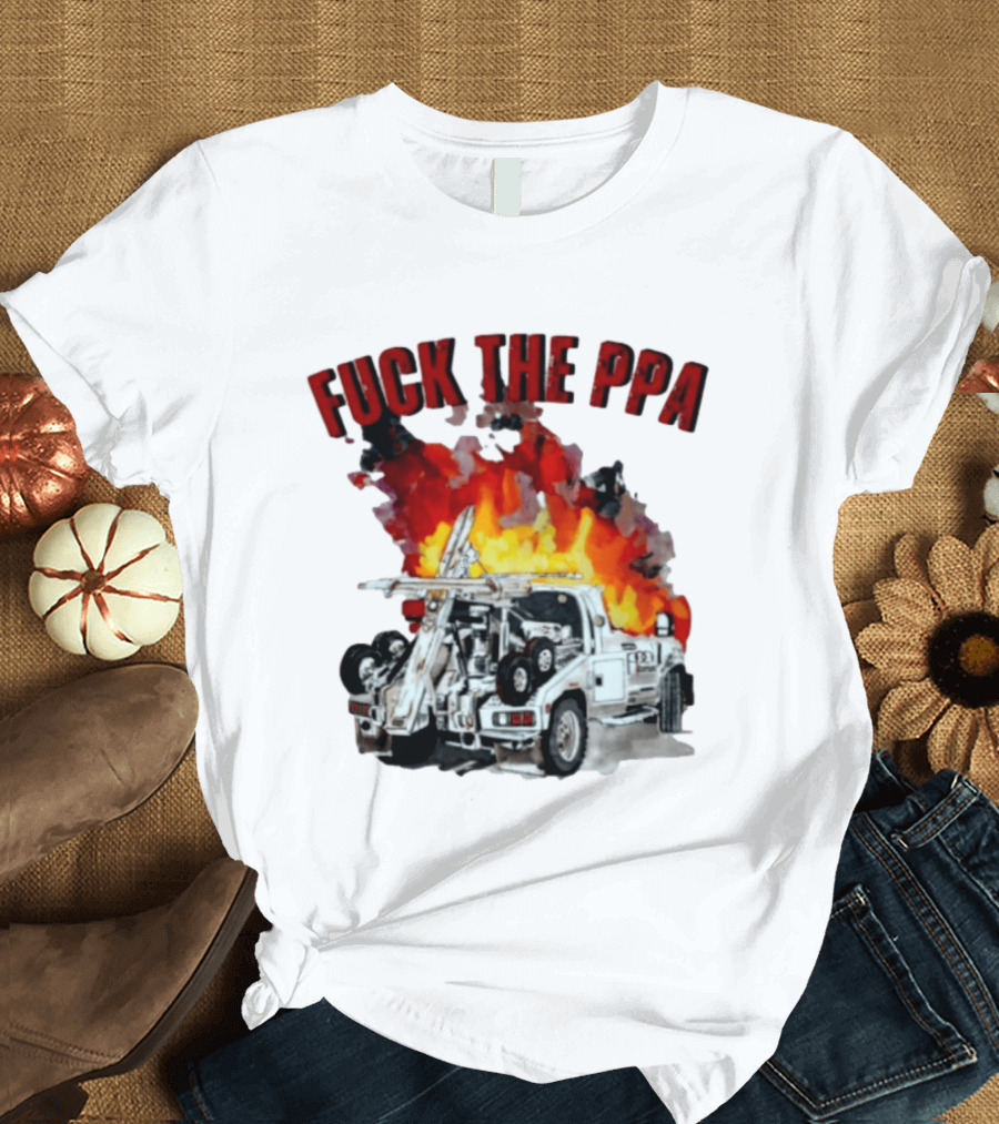 Philadelphia Parking Authority Tow Truck Fire Protest T-Shirt