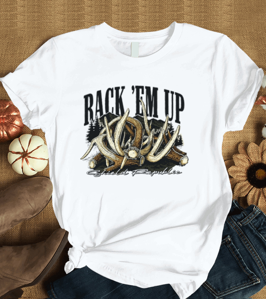 Rack 'Em Up Deer Antlers Hunting Shield Republic T-Shirt