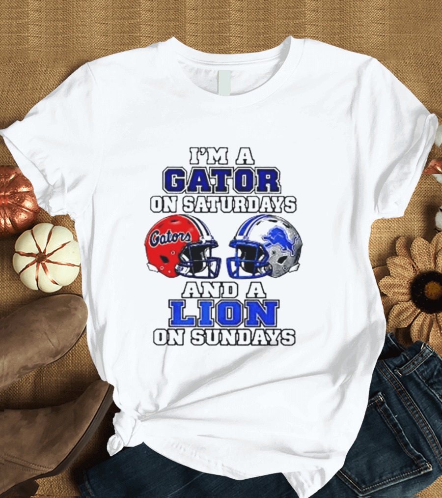 I'm A Gator On Saturdays And A Lion On Sundays Football Helmets T-Shirt