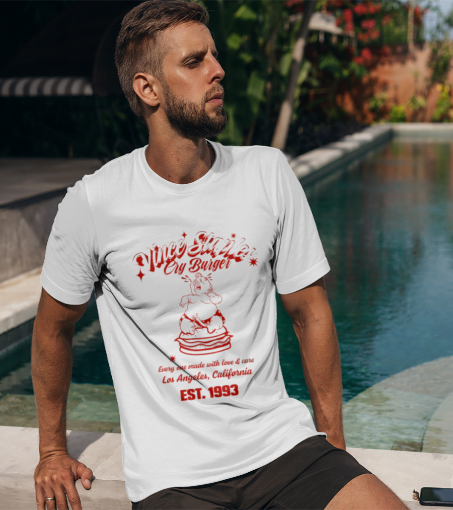 Vince Staples Cry Burger Every One Made With Love And Care Los Angeles California Est 1993 T-Shirt