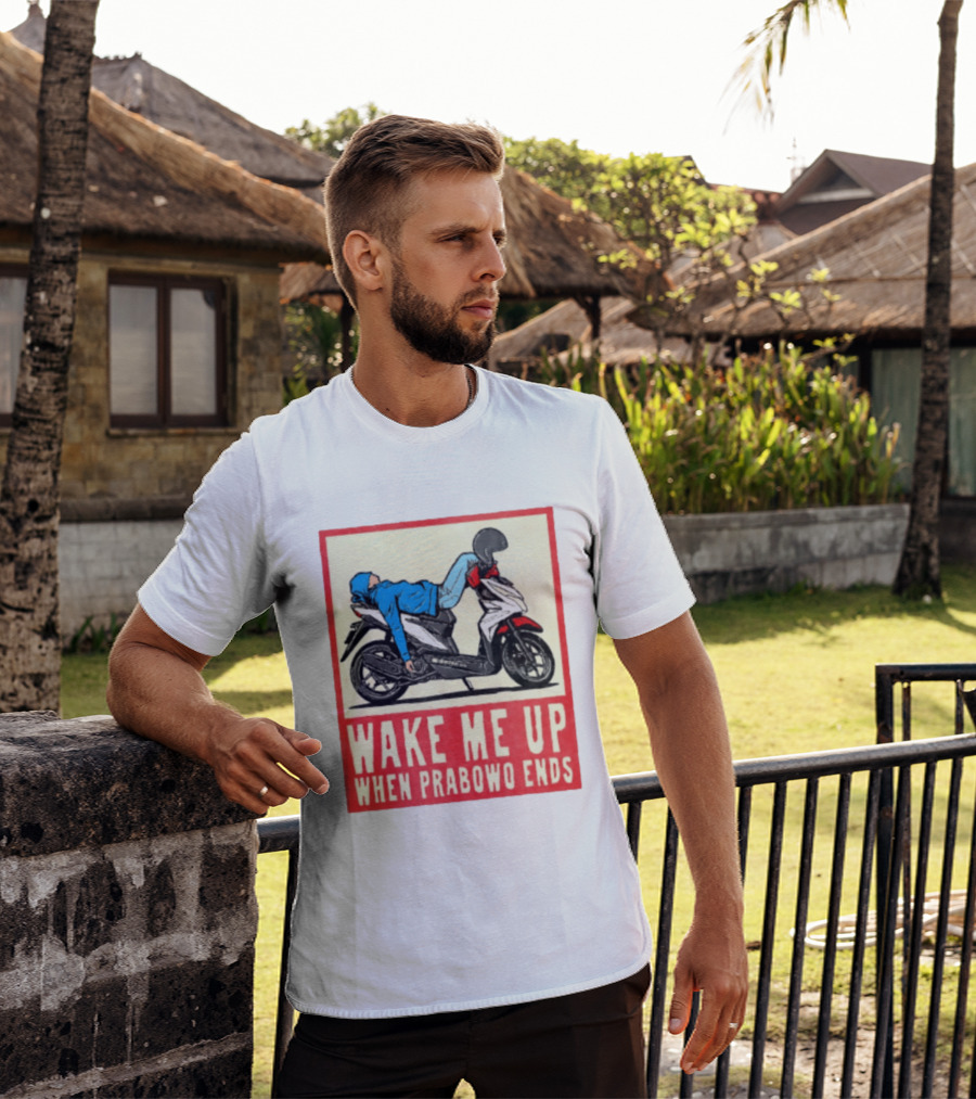 Wake Me Up When Prabowo Ends Indonesia Motorcycle Rest T-Shirt