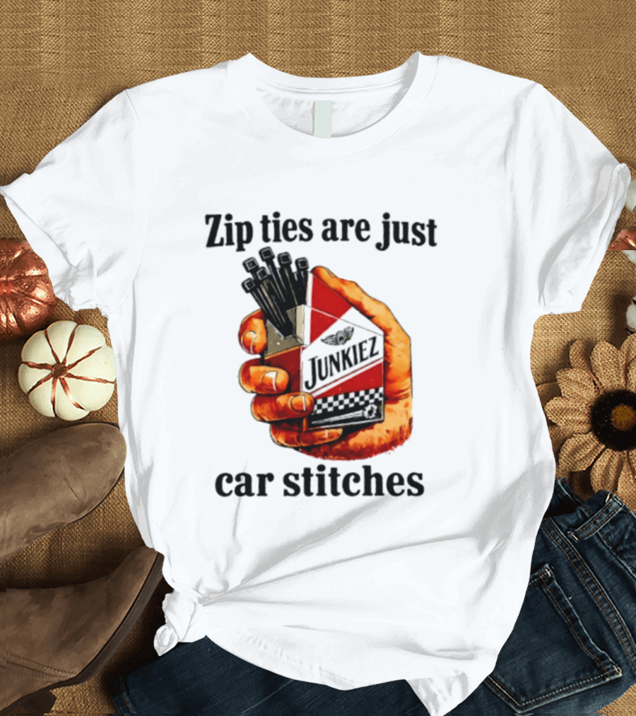 Zip Ties Are Just Car Stitches JunkieZ Pack Hand Mechanic Humor T-Shirt