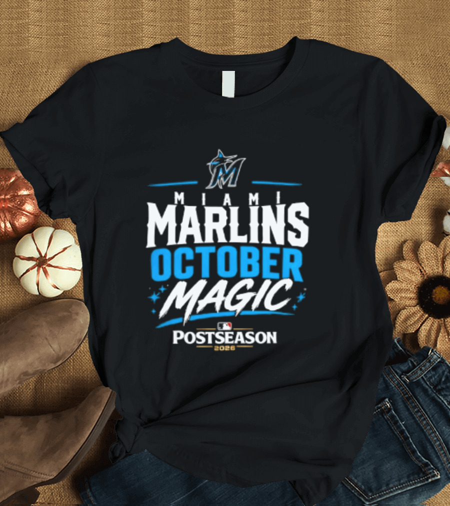 Miami Marlins October Magic 2026 MLB Postseason Celebration T-Shirt