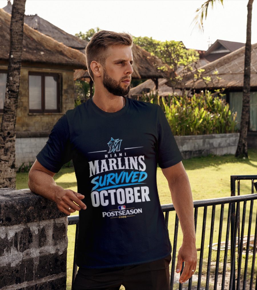Miami Marlins Survived October 2026 MLB Postseason Victory Celebration T-Shirt