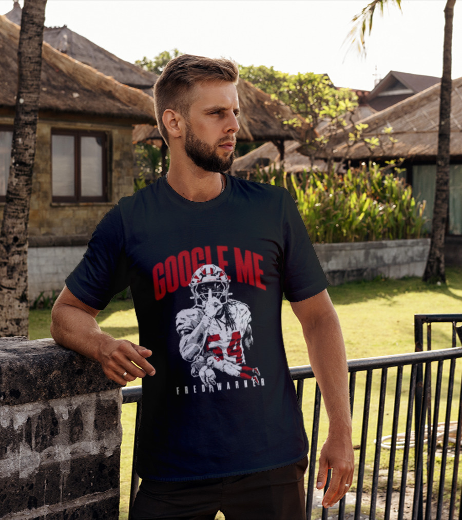 Google Me Fred Warner 54 San Francisco 49ers Shhh T-Shirt