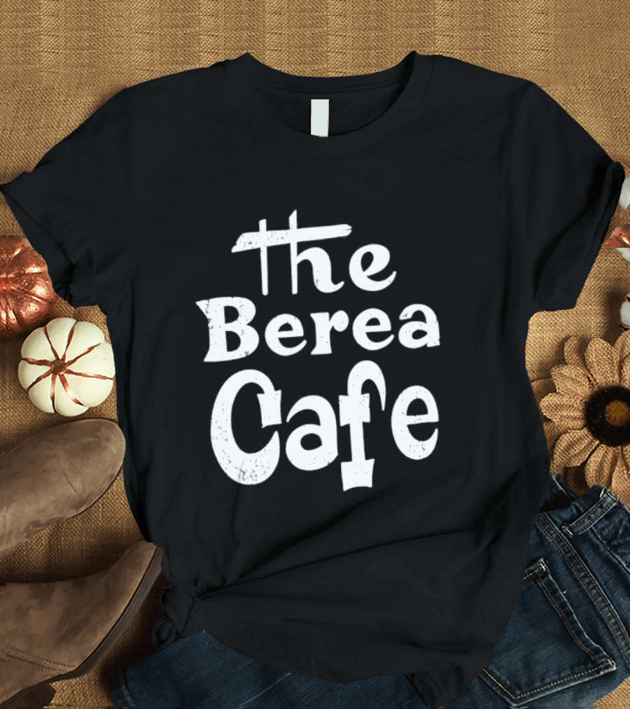 The Berea Cafe Retro Style Vintage Font T-Shirt