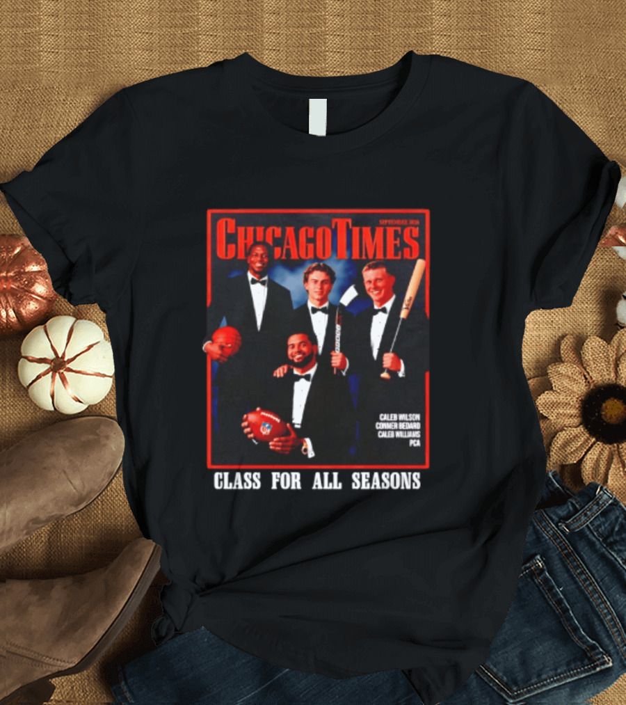 Chicago Times September 2023 Caleb Wilson Conner Bedard Caleb Williams Football Bat Sports Class Season T-Shirt