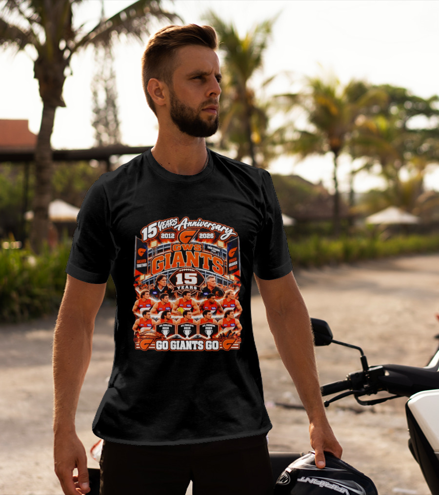 GWS Giants 15 Years Anniversary 2012 2026 AFL Premiers Go Giants Go T-Shirt
