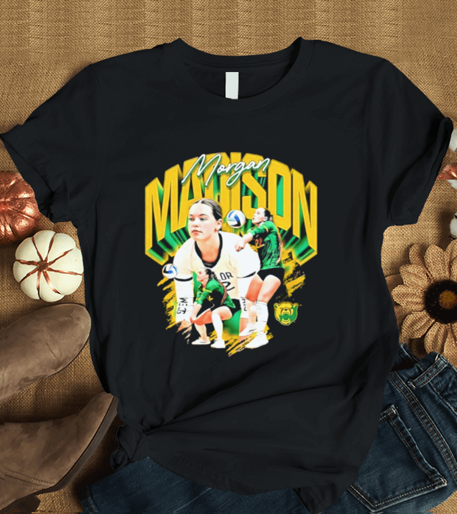 Morgan Madison Baylor Bears Volleyball NCAA Player Action And Team Spirit T-Shirt