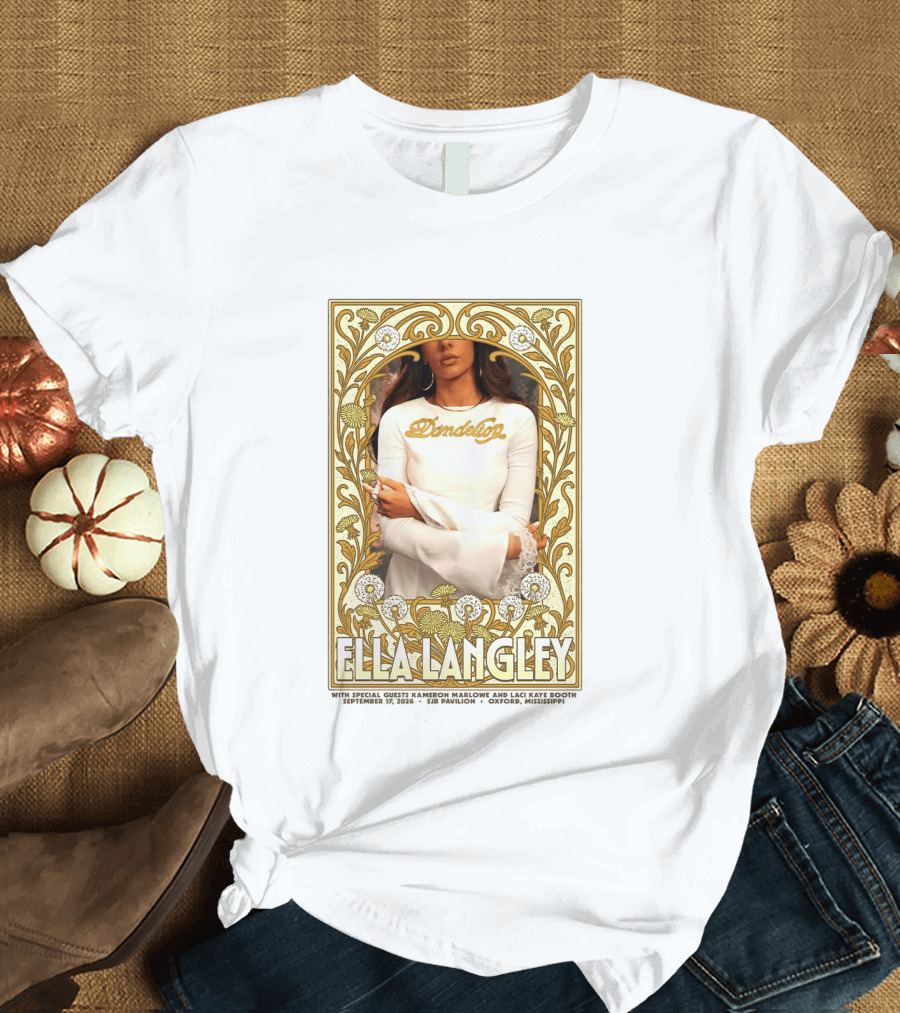 Ella Langley Dandelion Oxford Mississippi Concert September 17 2026 SJB Pavilion T-Shirt