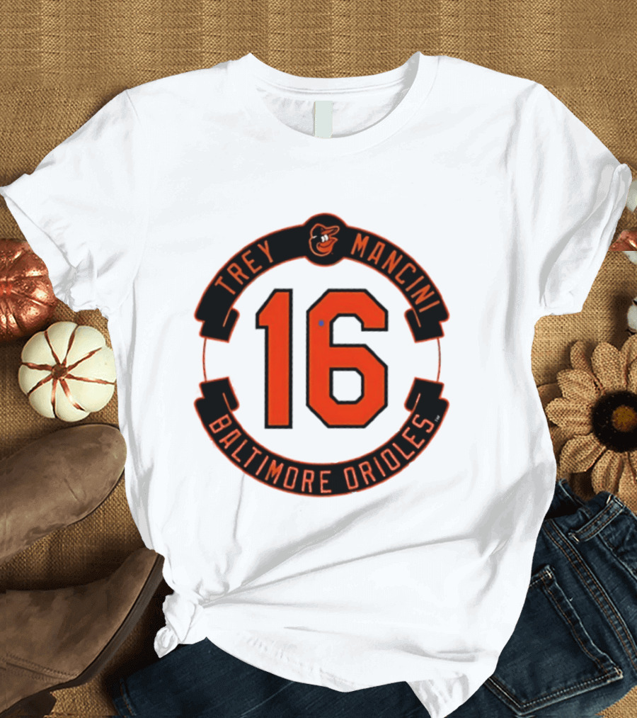 Trey Mancini 16 Baltimore Orioles MLB Baseball T-Shirt
