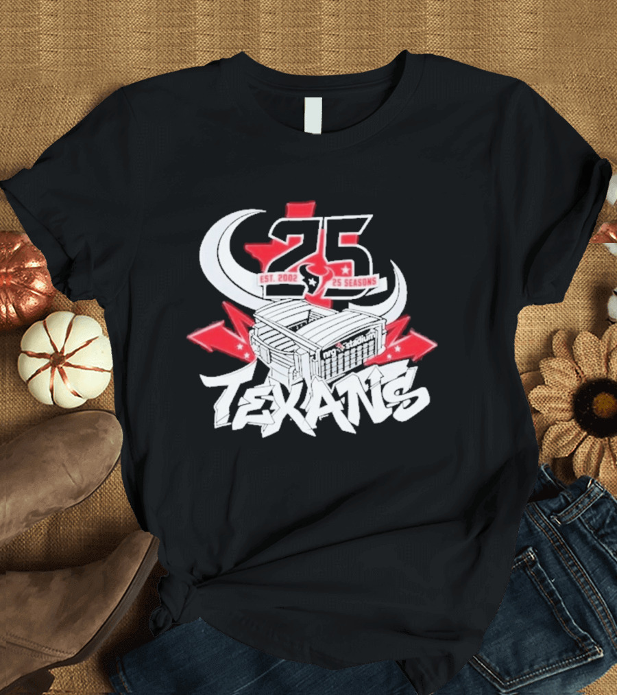 Est 2002 Texans 25 Seasons Stadium Horns Banners T-Shirt