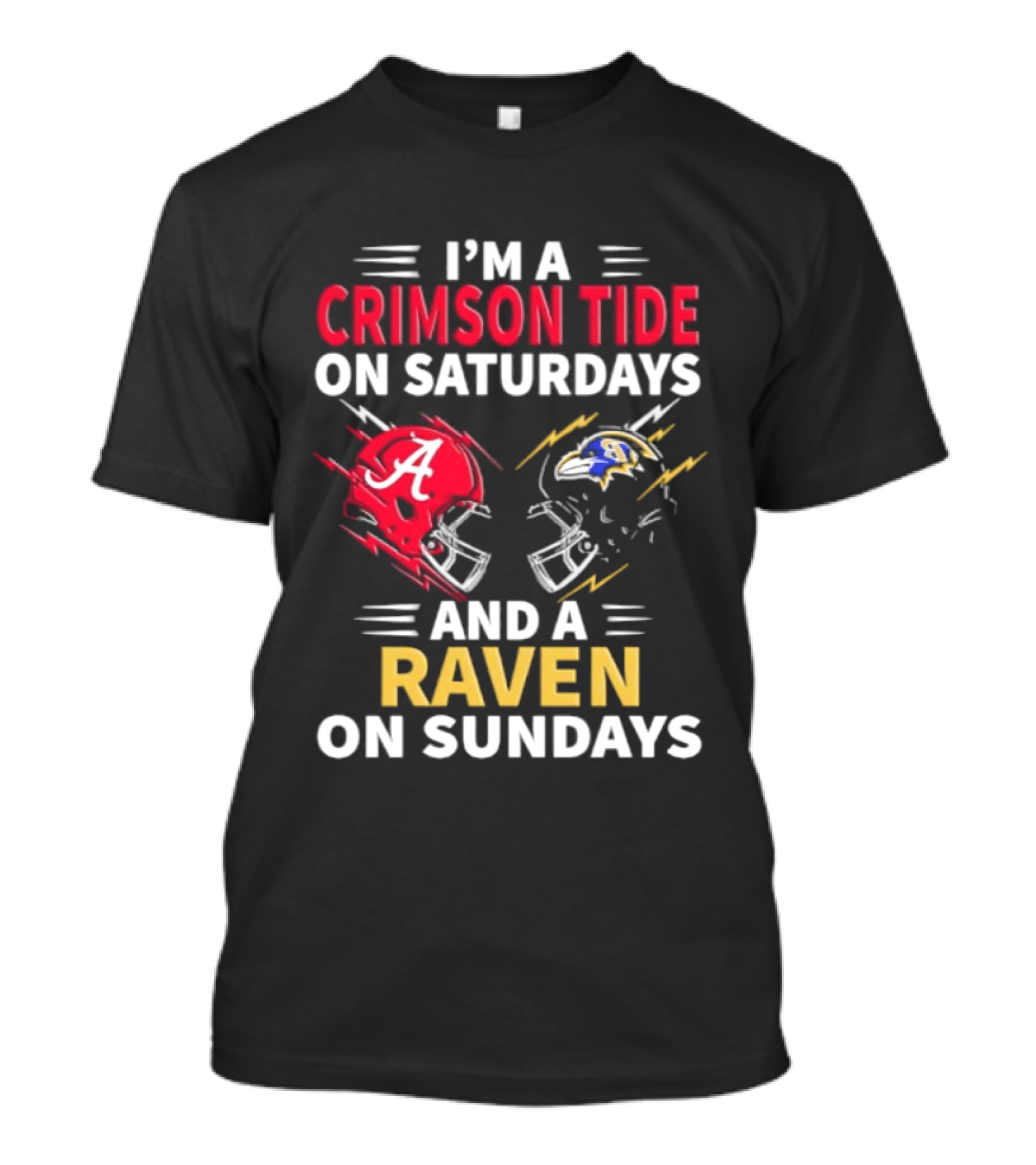 I'm A Crimson Tide On Saturdays And A Raven On Sundays Helmet Football T-Shirt