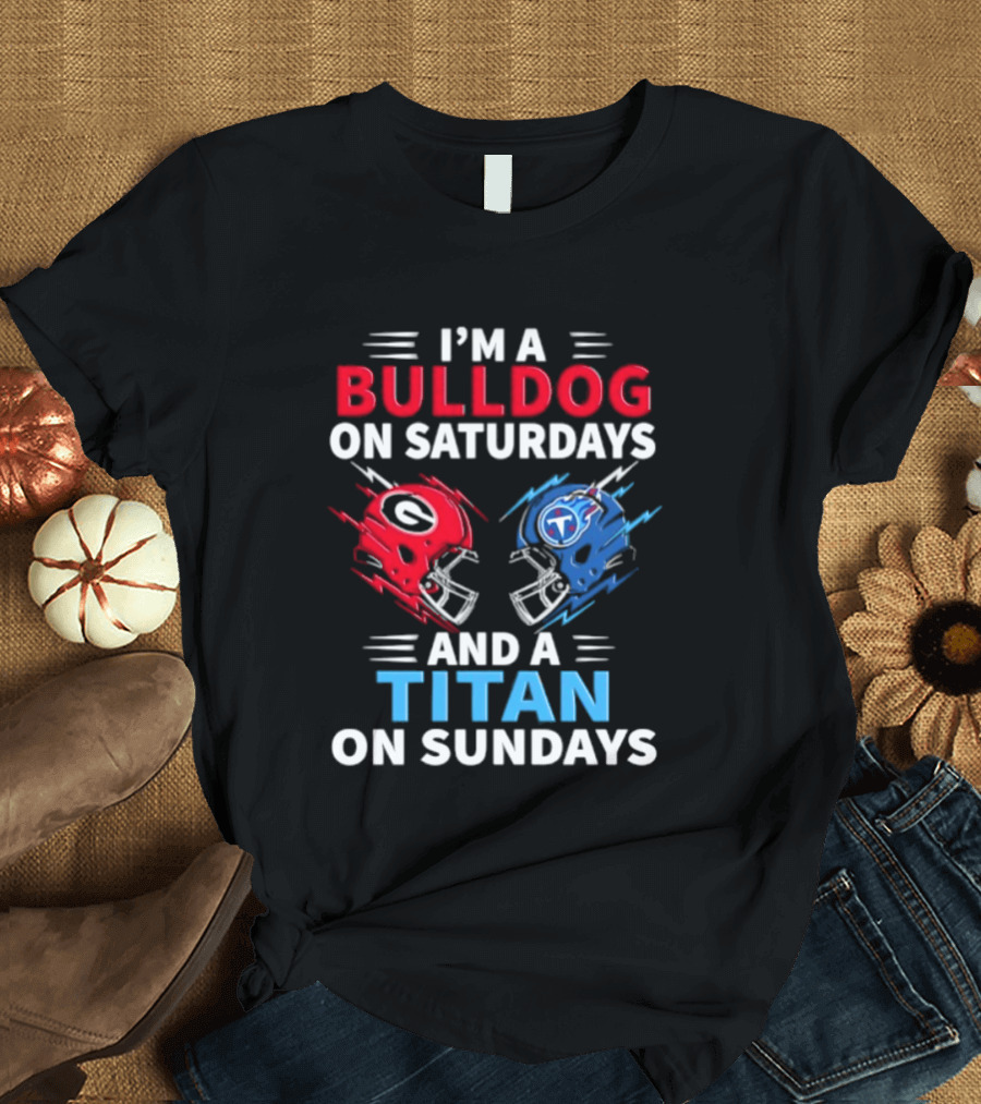 I'm A Bulldog On Saturdays And A Titan On Sundays Georgia Tennessee Football Helmets T-Shirt