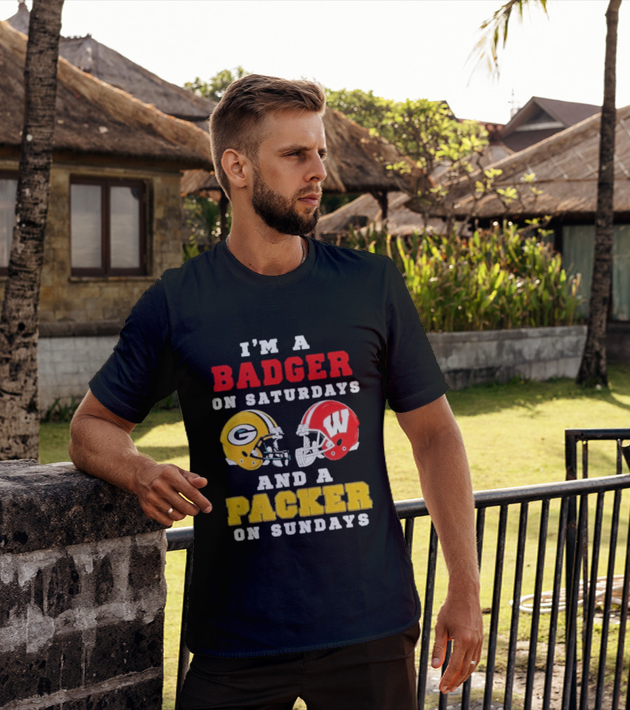 I'm A Badger On Saturdays Green Bay Packer On Sundays Football Helmet Rivalry T-Shirt
