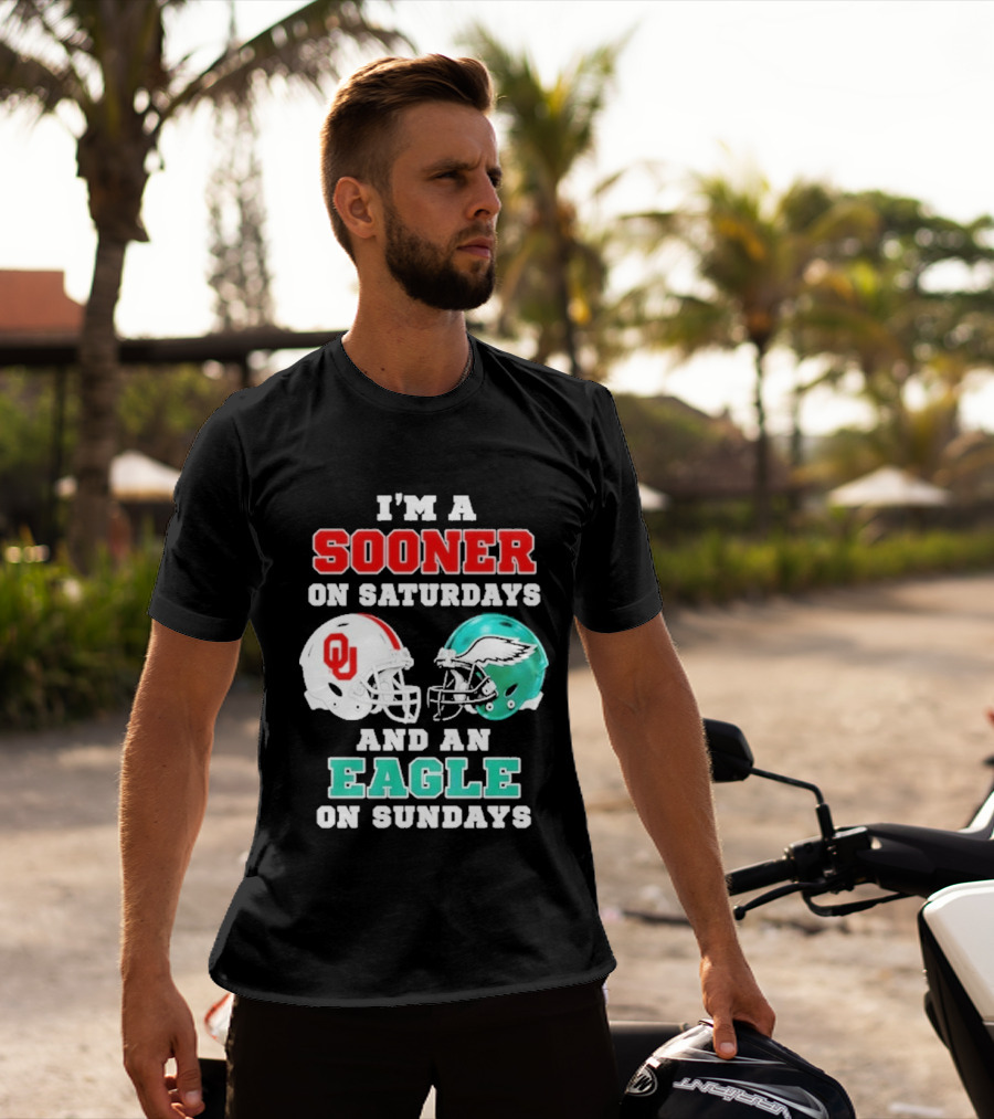 I'm A Sooner On Saturdays And An Eagle On Sundays Football Helmets T-Shirt