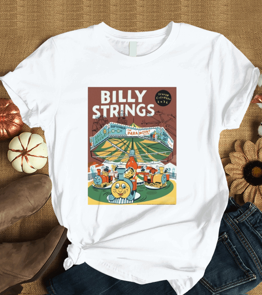Billy Strings Denver Colorado Event Ball Arena September 18 19 2026 The Paramount Theatre T-Shirt