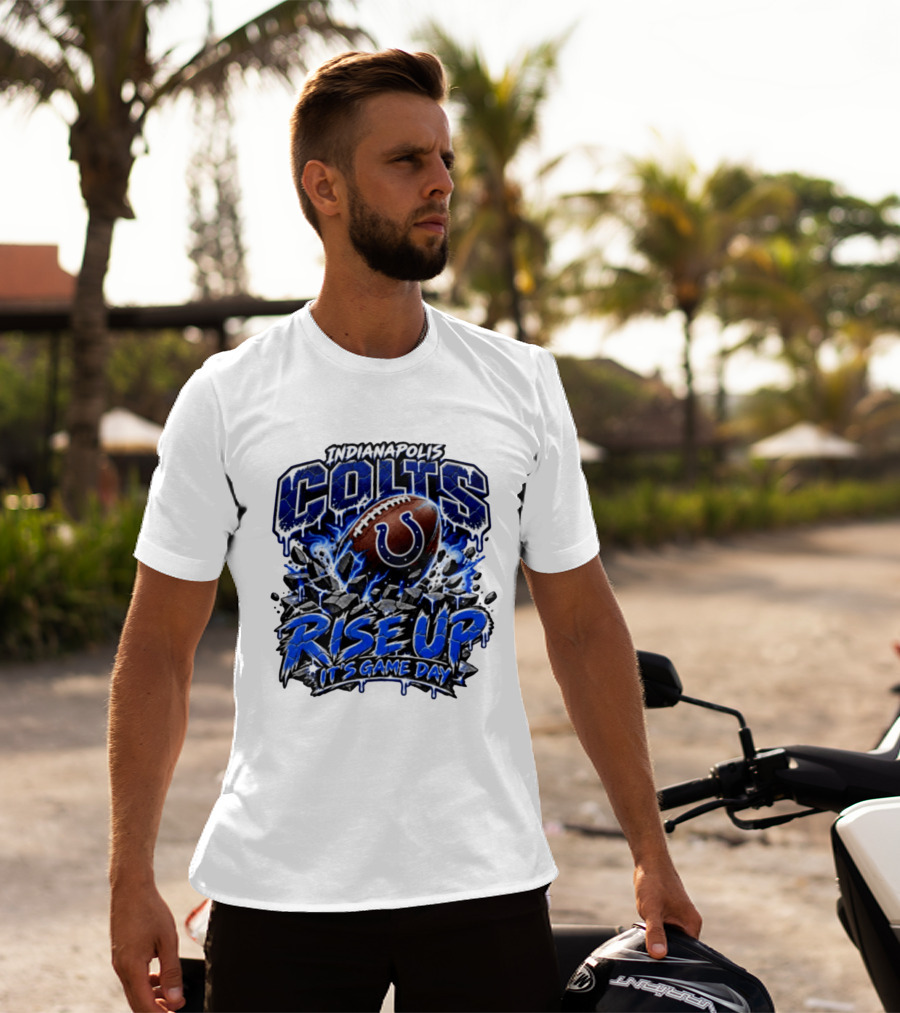 Indianapolis Colts Rise Up It's Game Day Football T-Shirt