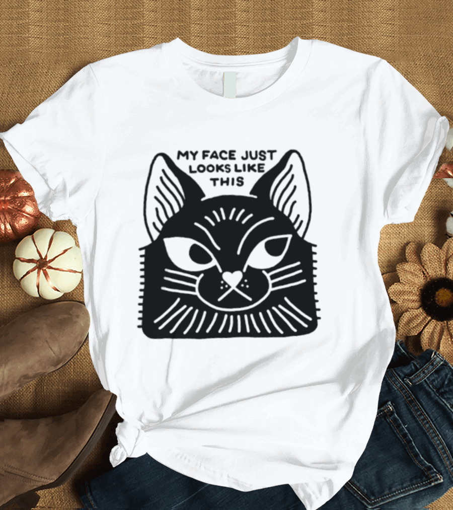 My Face Just Looks Like This Cat Ear Expressions T-Shirt