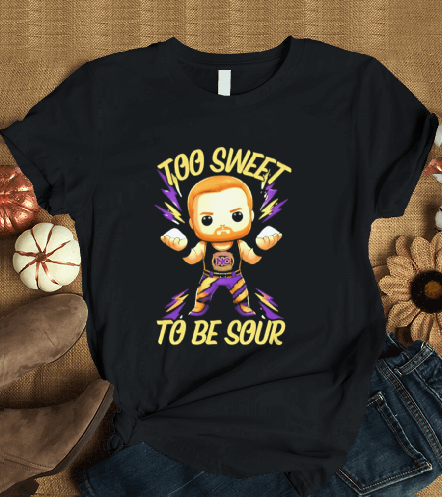 Landon Shugars Too Sweet To Be Sour NC ಸ💪 T-Shirt