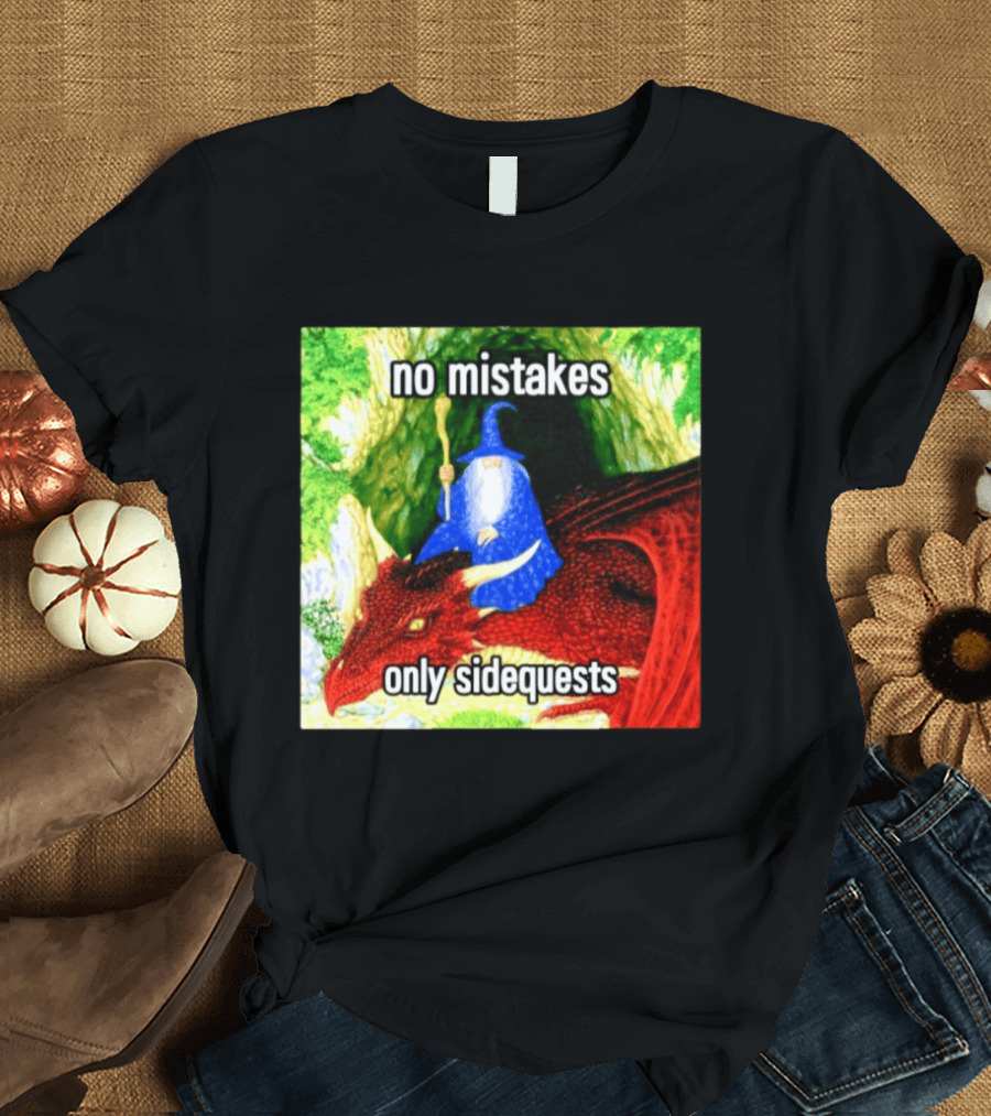 No Mistakes Only Side Quests Wizard And Dragon T-Shirt