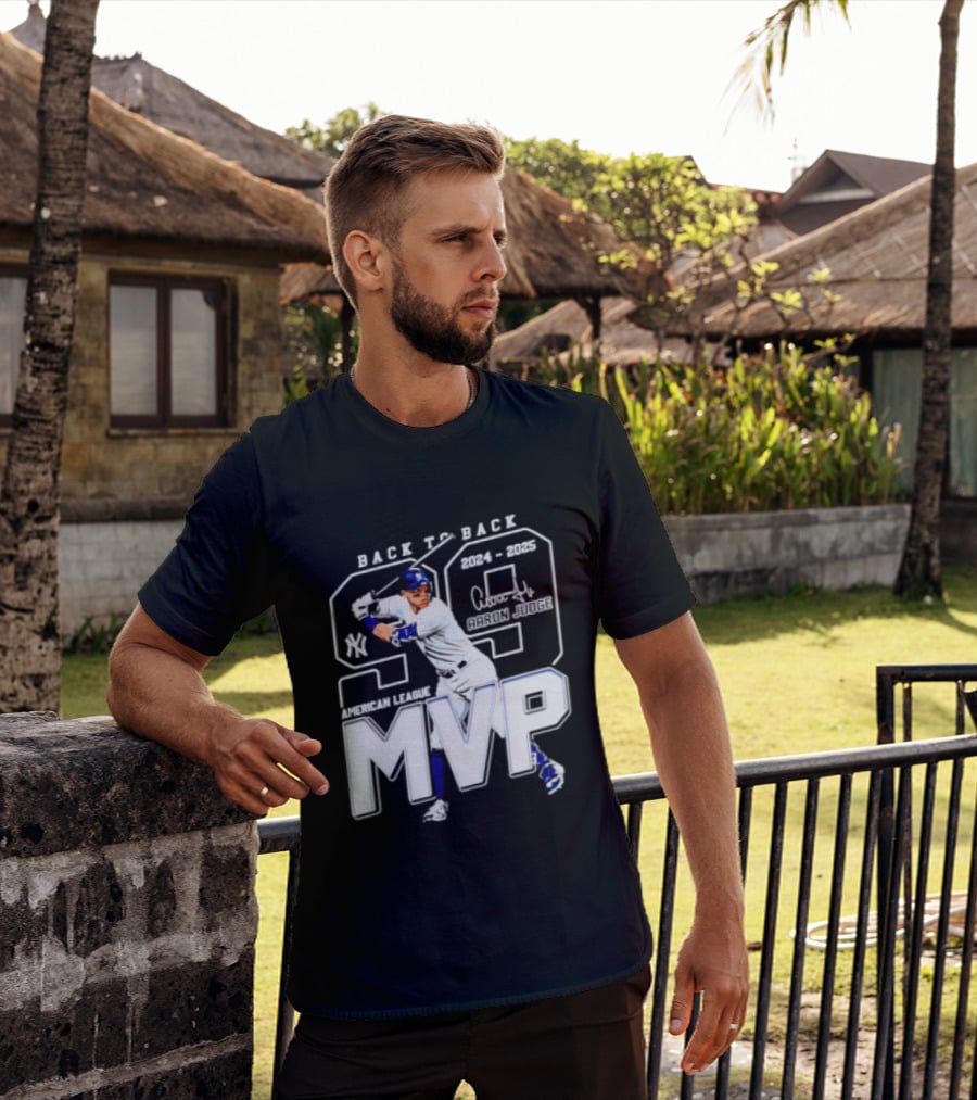 Back To Back 2024 25 American League MVP Aaron Judge T-Shirt