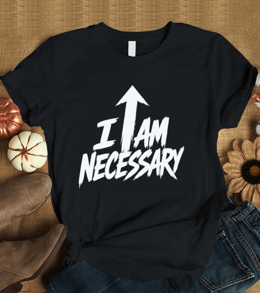 Ethan Iglesias Nece I Am Necessary Arrow T-Shirt