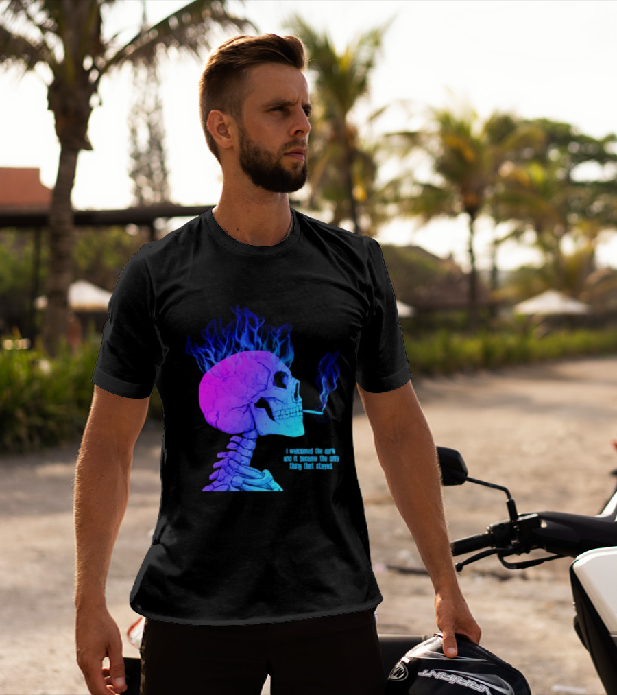 I Welcomed The Dark And It Became The Only Thing That Stayed Skull Smoking Blue Fire Hair T-Shirt
